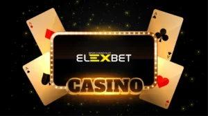 Elexbet Casino&rsquo;da Oynamanın Avantajları